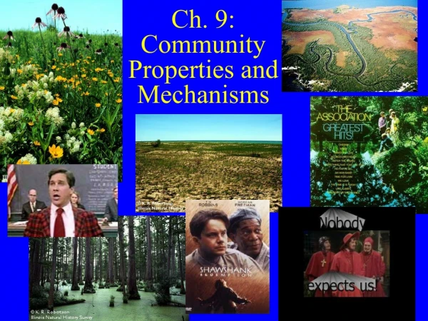 Ch. 9: Community Properties and Mechanisms