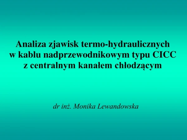 dr in?. Monika Lewandowska