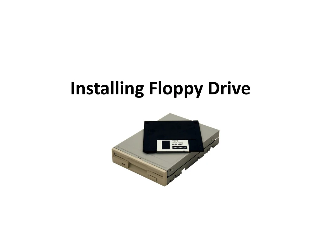 installing floppy drive