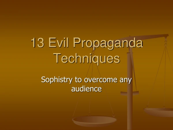 13 Evil Propaganda Techniques
