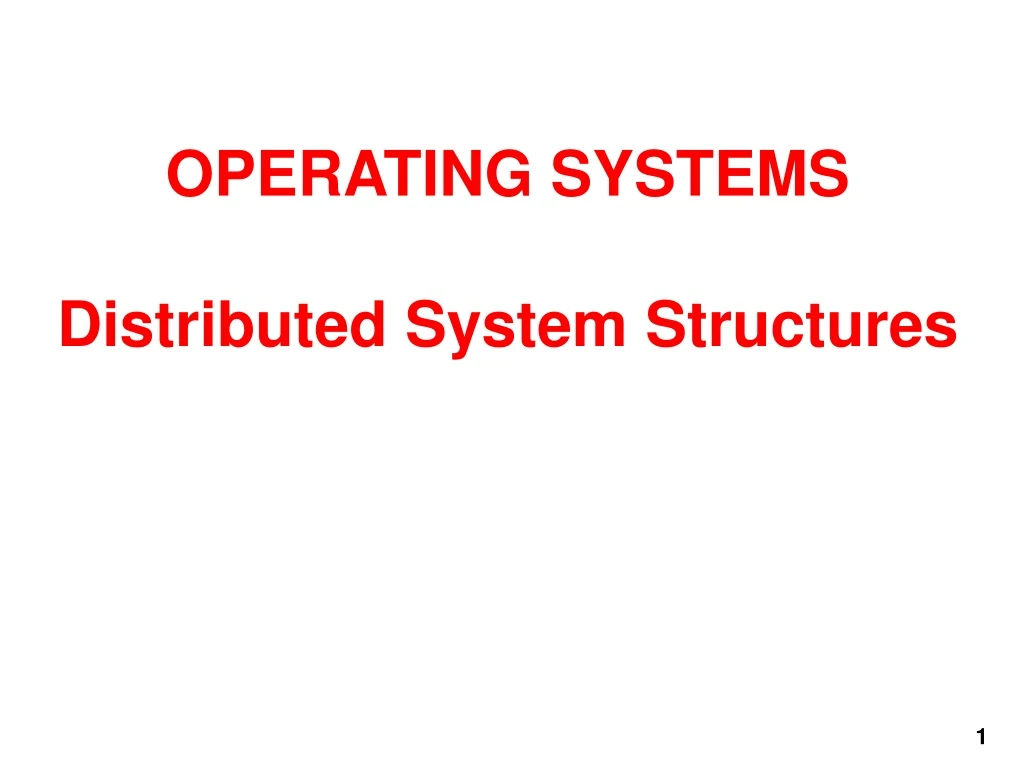 operating systems distributed system structures