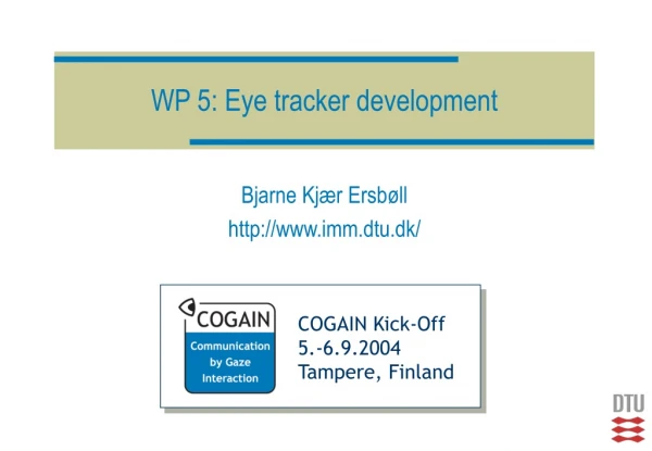 WP 5: Eye tracker development