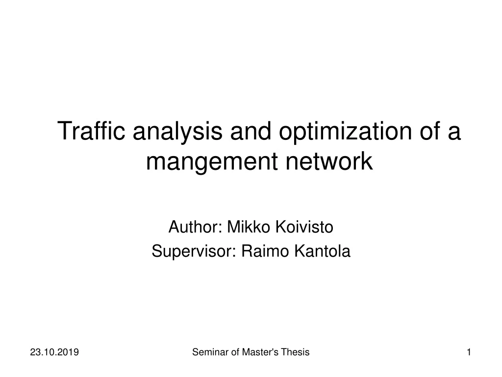 traffic analysis and optimization of a mangement network