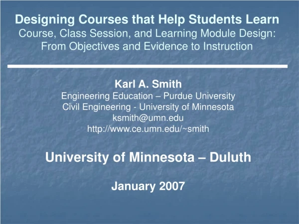 Karl A. Smith Engineering Education – Purdue University