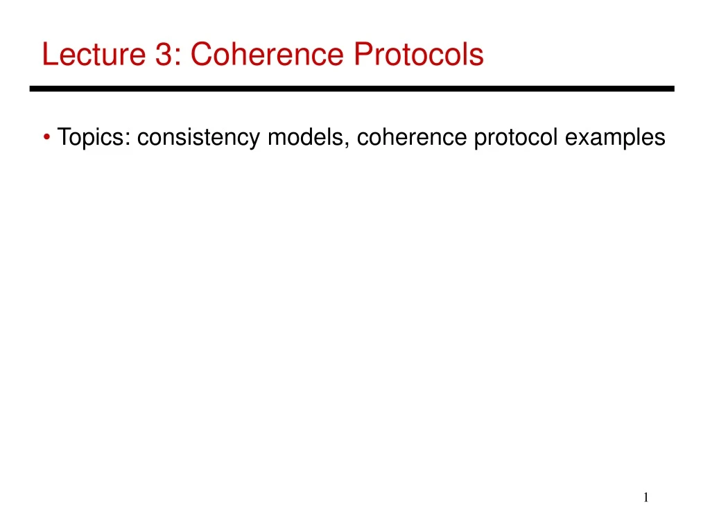lecture 3 coherence protocols