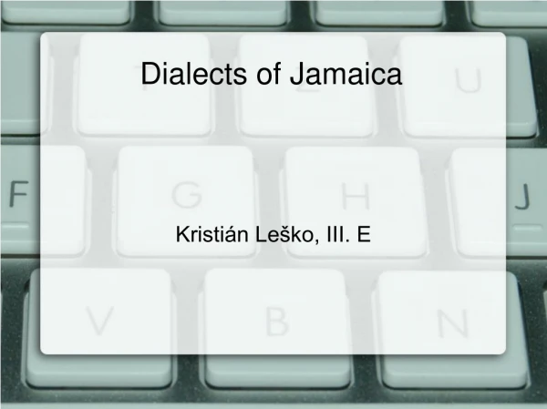 Dialects of Jamaica