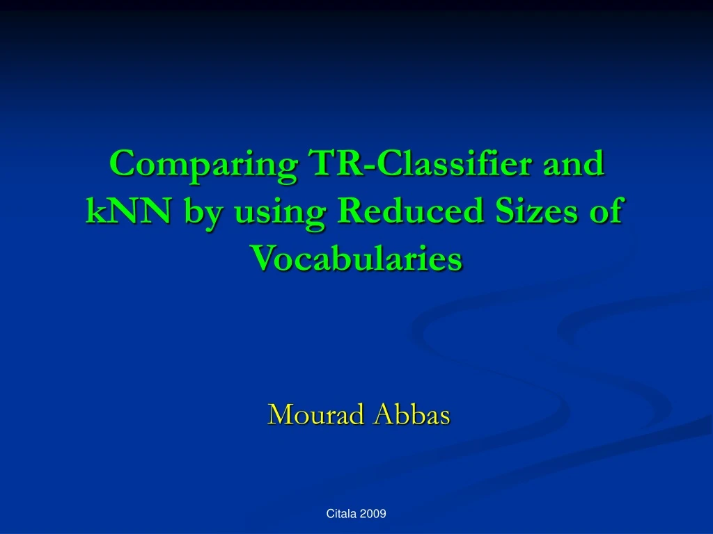 comparing tr classifier and knn by using reduced sizes of vocabularies