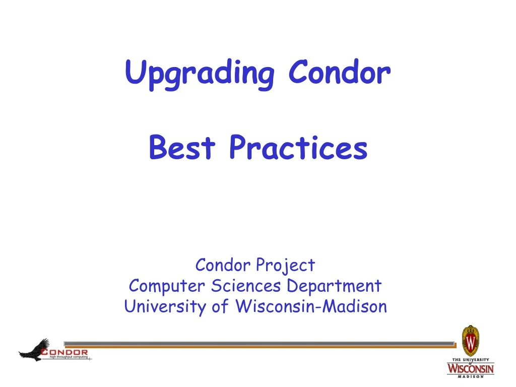 upgrading condor best practices