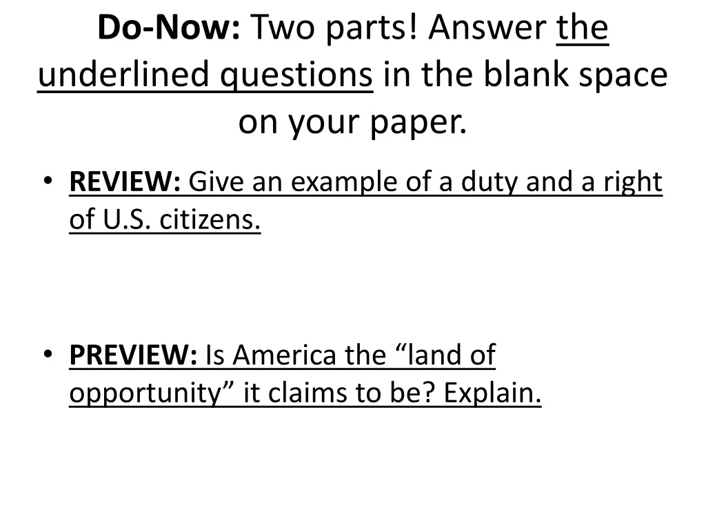 do now two parts answer the underlined questions in the blank space on your paper