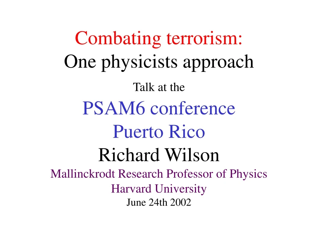 combating terrorism one physicists approach talk