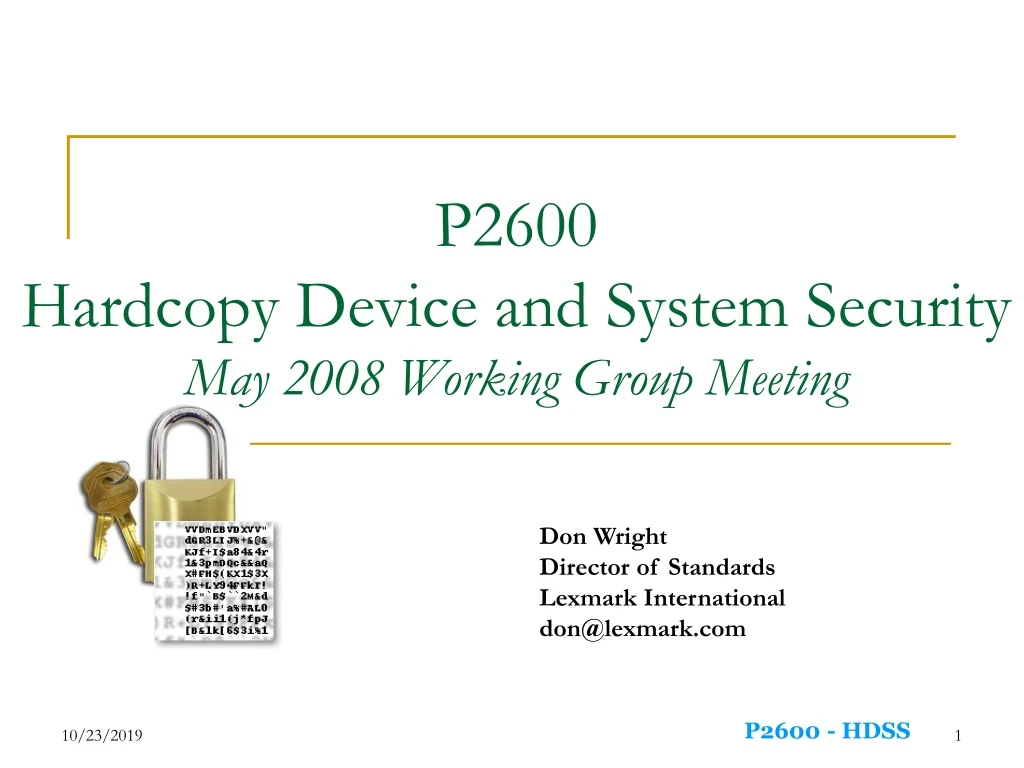 p2600 hardcopy device and system security may 2008 working group meeting