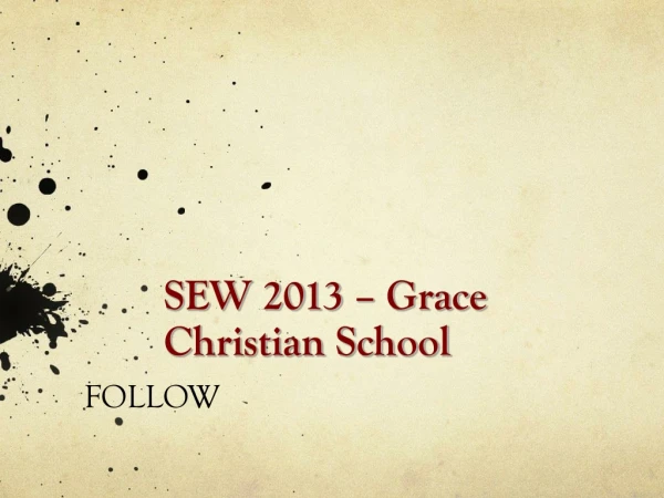 SEW 2013 – Grace Christian School