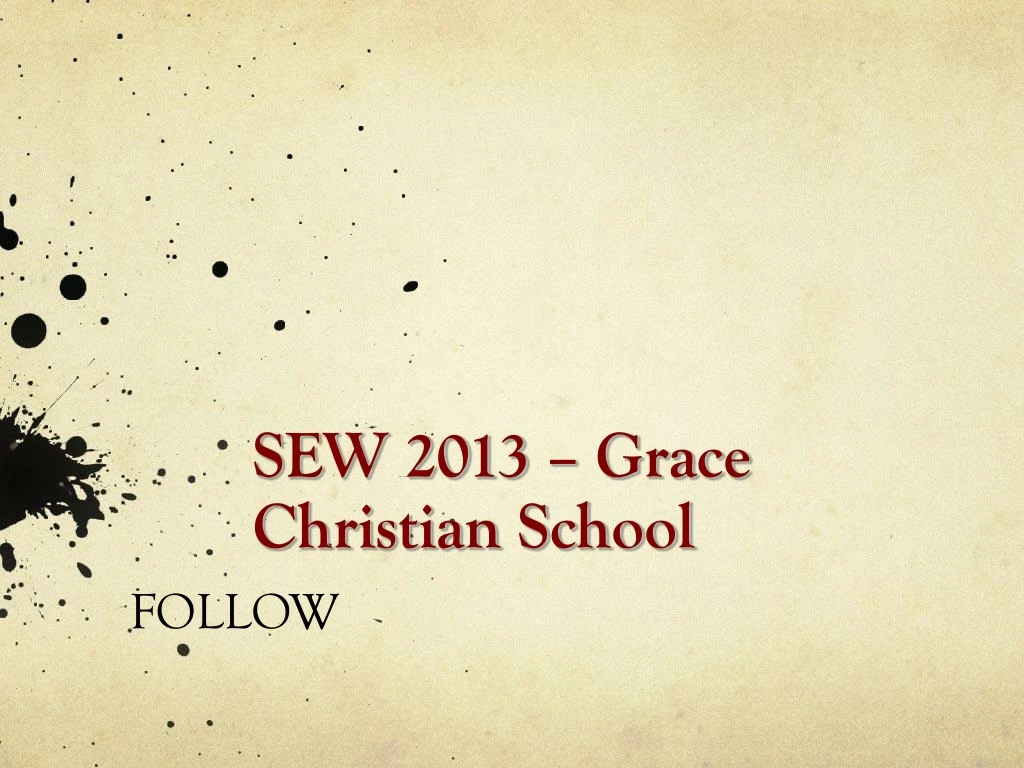 sew 2013 grace christian school