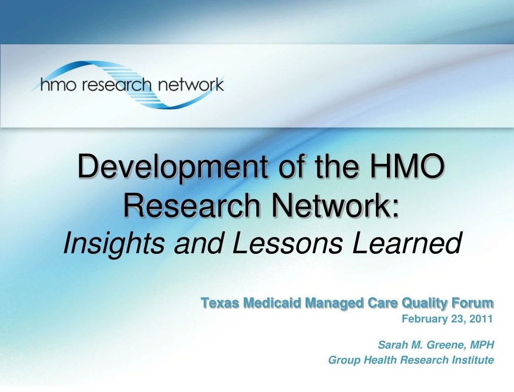 development of the hmo research network insights and lessons learned