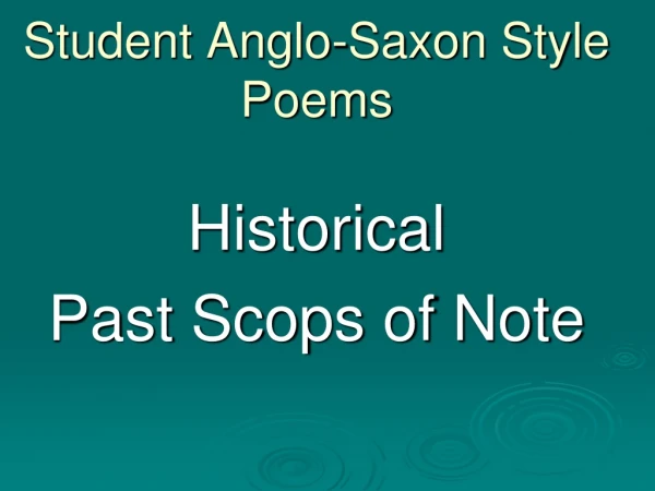 Student Anglo-Saxon Style Poems