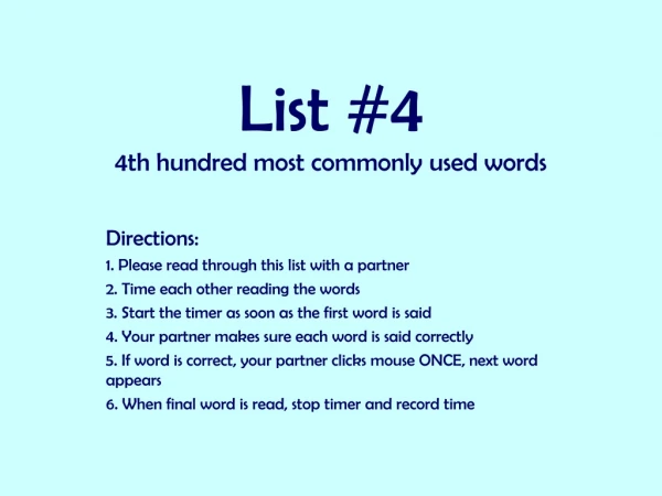 List #4 4th hundred most commonly used words