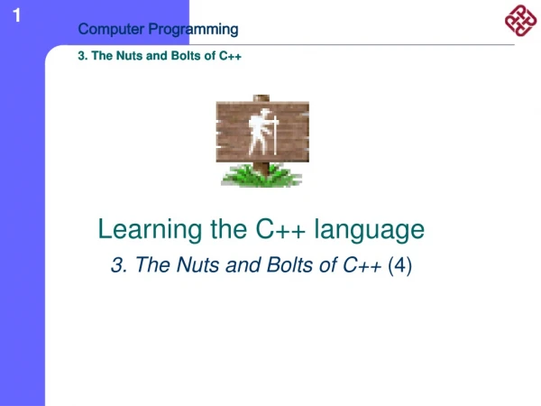 Learning the C++ language 3. The Nuts and Bolts of C++ (4)