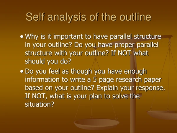 Self analysis of the outline