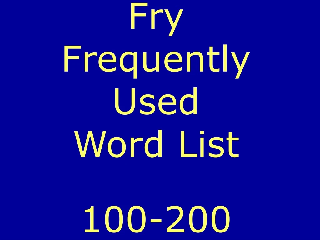 fry frequently used word list 100 200