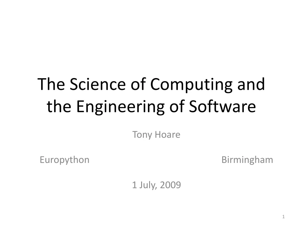 the science of computing and the engineering of software