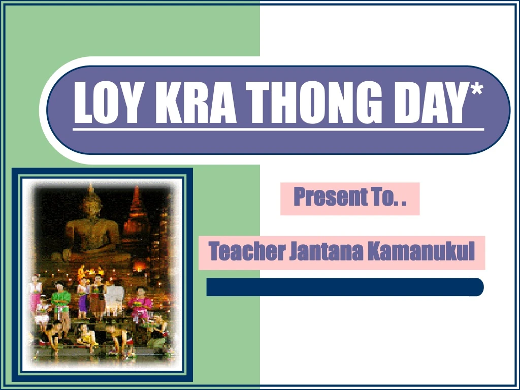 loy kra thong day