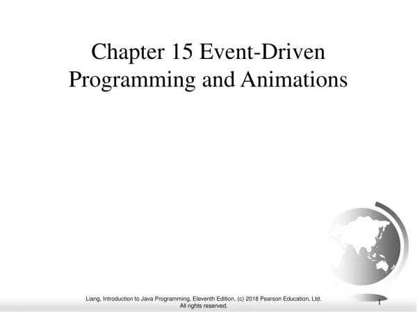 Chapter 15 Event-Driven Programming and Animations