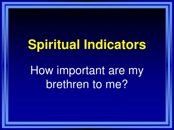 Spiritual Indicators