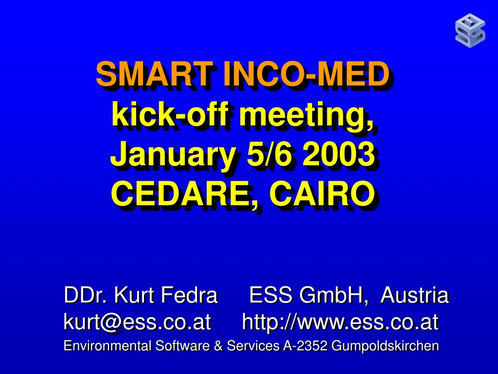 smart inco med kick off meeting january 5 6 2003 cedare cairo