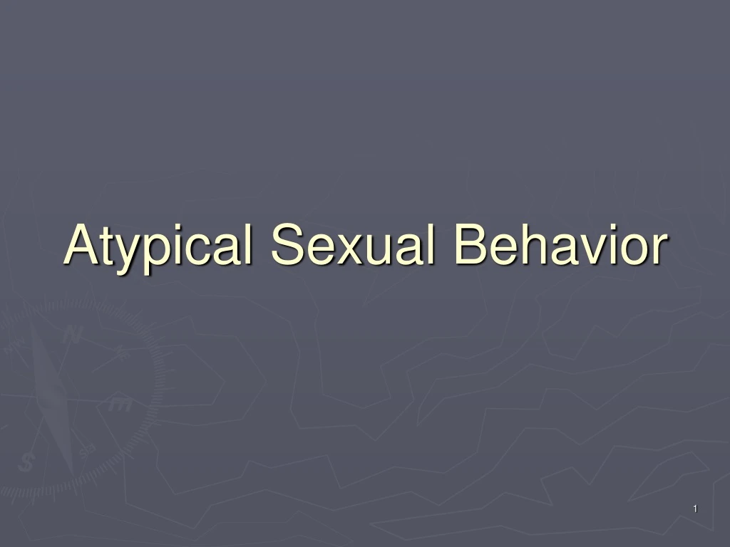 atypical sexual behavior