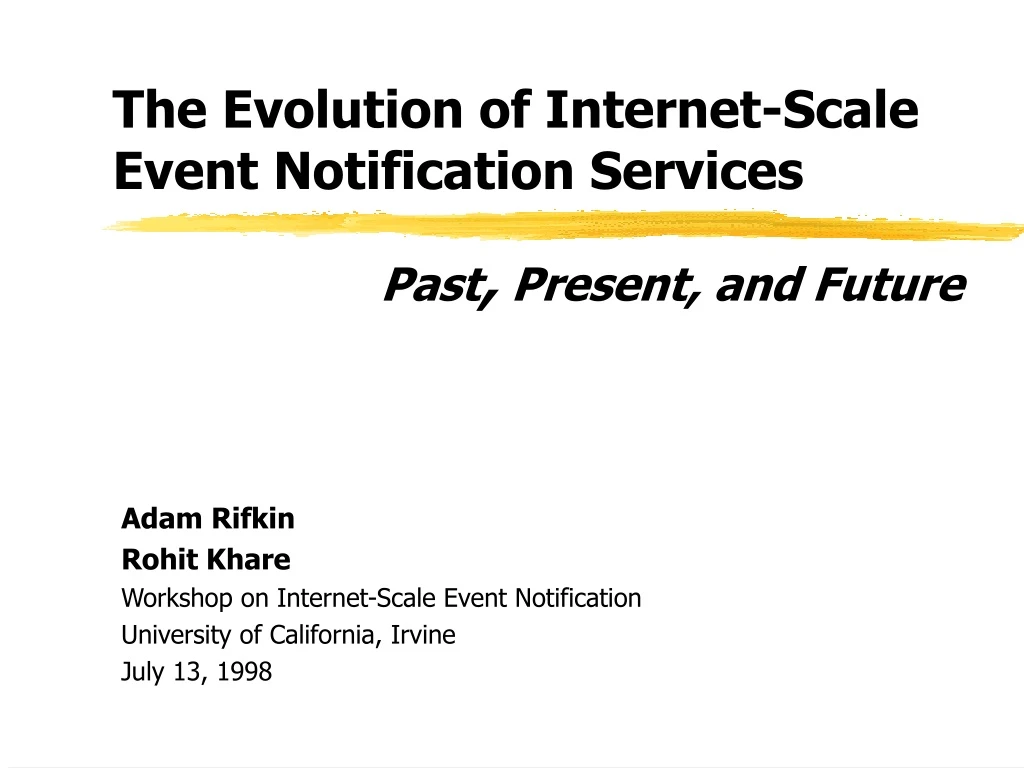 the evolution of internet scale event notification services