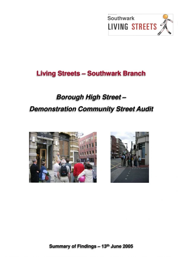 Living Streets – Southwark Branch Borough High Street – Demonstration Community Street Audit
