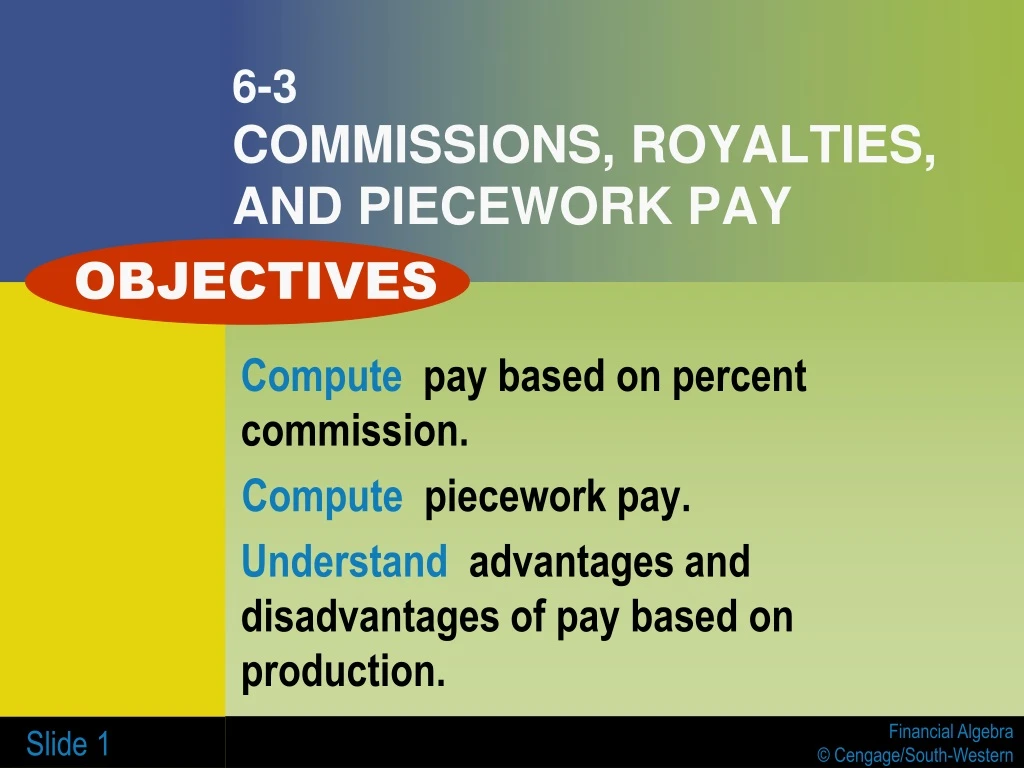 6 3 commissions royalties and piecework pay