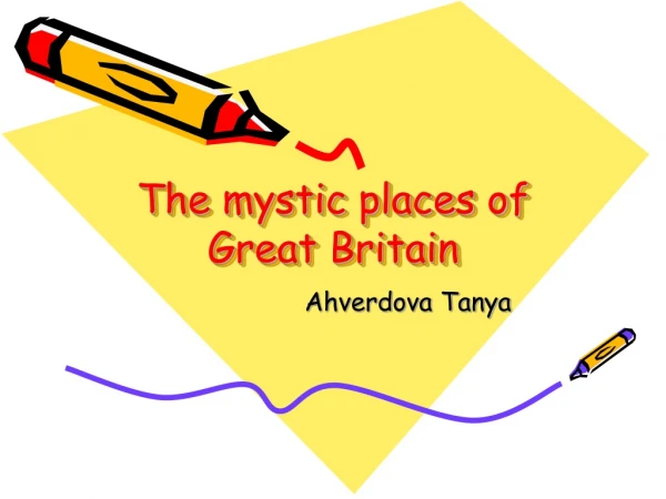 The mystic places of Great Britain