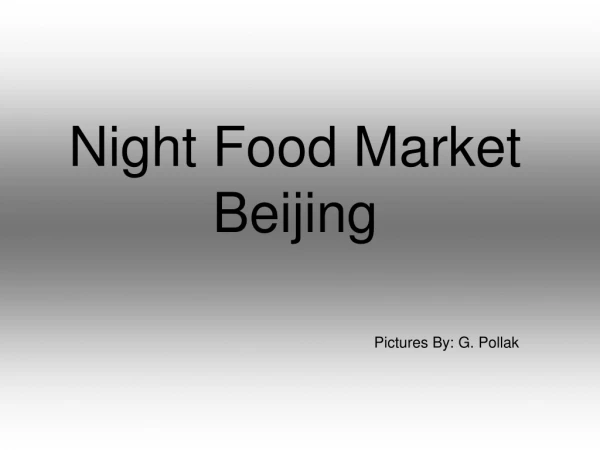 Night Food Market Beijing