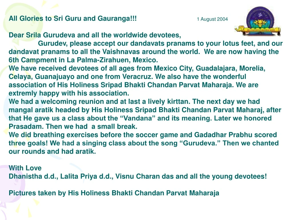 all glories to sri guru and gauranga 1 august