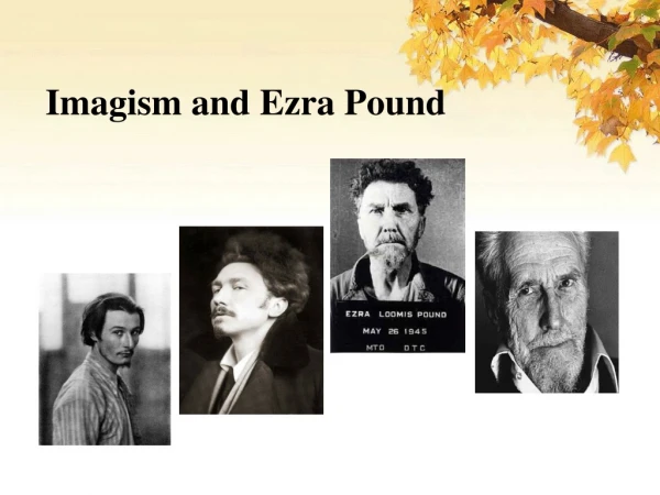 Imagism and Ezra Pound