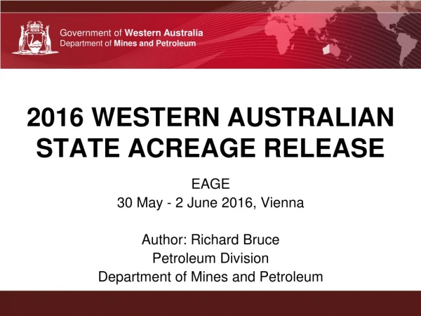 2016 WESTERN AUSTRALIAN STATE ACREAGE RELEASE