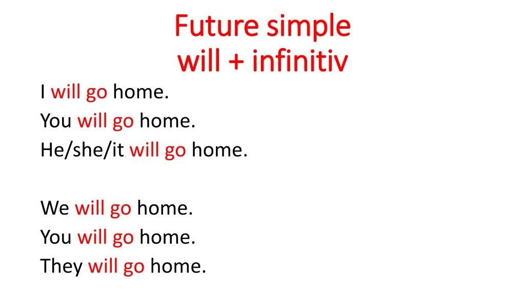 future simple will infinitiv