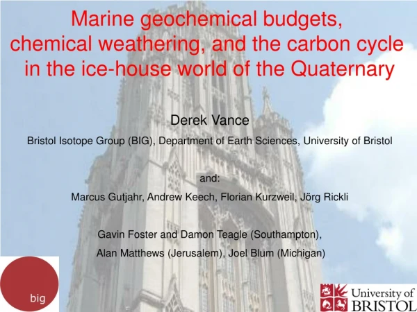 Marine geochemical budgets, chemical weathering, and the carbon cycle