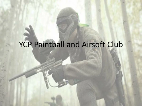 YCP Paintball and Airsoft Club