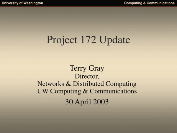 Project 172 Update