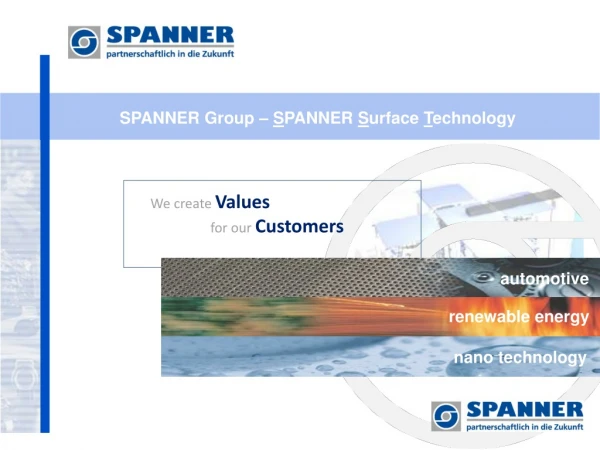 SPANNER Group – S PANNER S urface T echnology