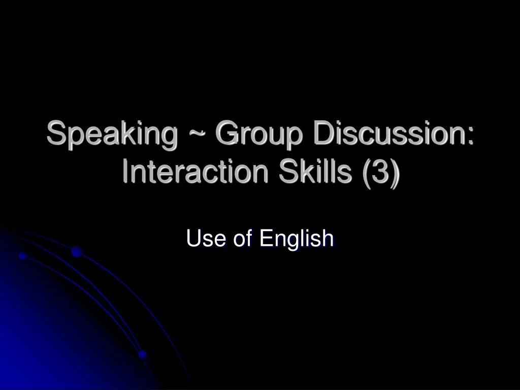 speaking group discussion interaction skills 3