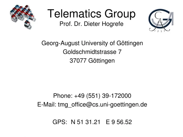 Telematics Group Prof. Dr. Dieter Hogrefe