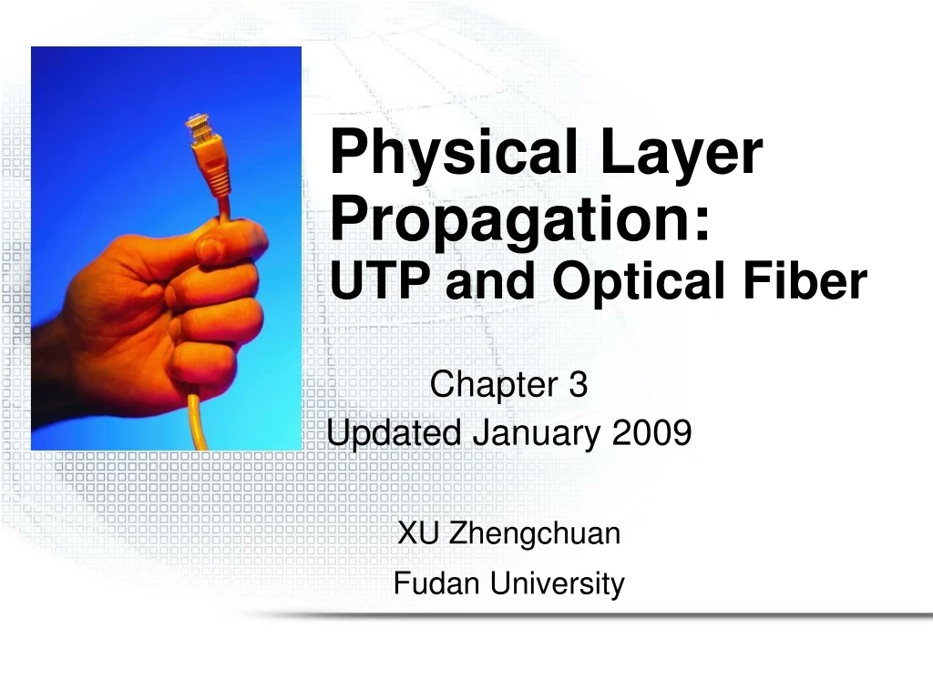 physical layer propagation utp and optical fiber