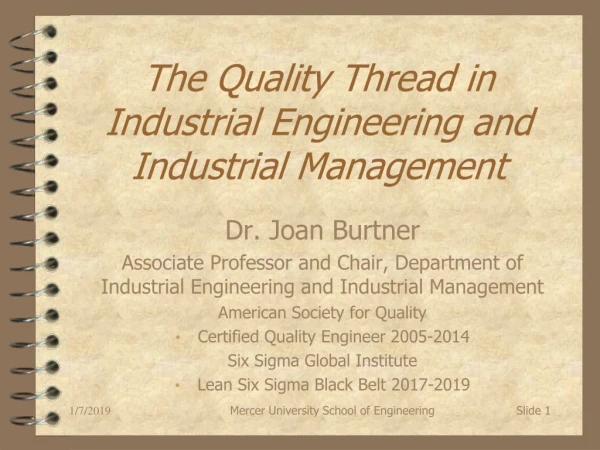 The Quality Thread in Industrial Engineering and Industrial Management