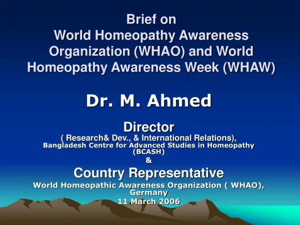 Dr. M. Ahmed Director ( Research&amp; Dev., &amp; International Relations),