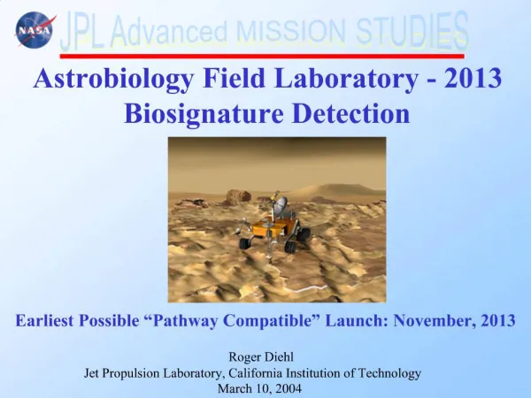 Astrobiology Field Laboratory - 2013 Biosignature Detection