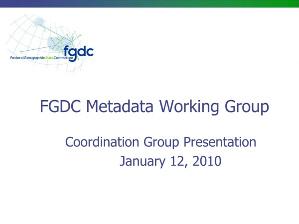 FGDC Metadata Working Group