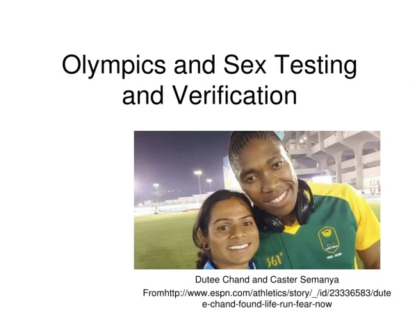 Olympics and Sex Testing and Verification